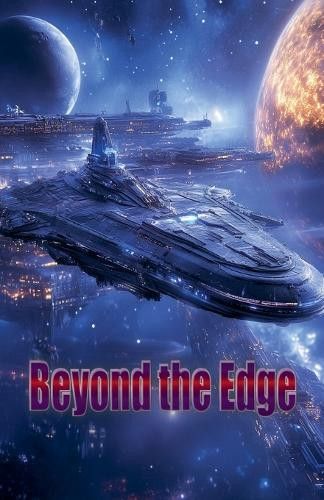 Beyond the Edge by Edward Heath 9798227915191