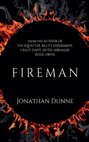 Fireman by Jonathan Dunne 9798230176176