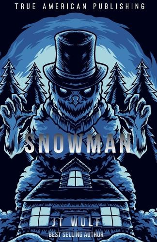 Snowman by Jt Wulf 9798230503347