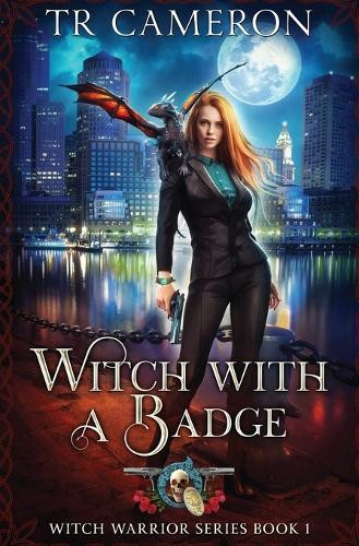 Witch with a Badge by Tr Cameron 9798885416238