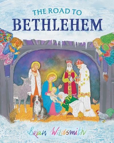 The Road to Bethlehem by Brian Wildsmith 9798889116103