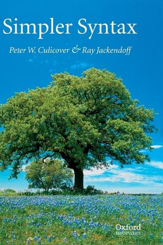 Simpler Syntax by Peter W. Culicover 9780199271085