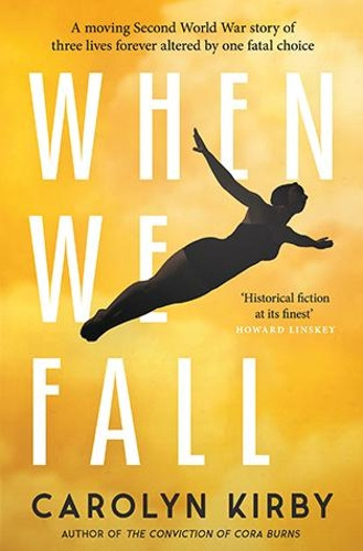When We Fall by Carolyn Kirby 9780857303974
