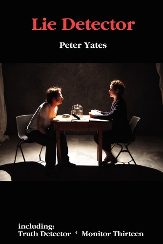 Lie Detector by Peter Yates 9780955992407