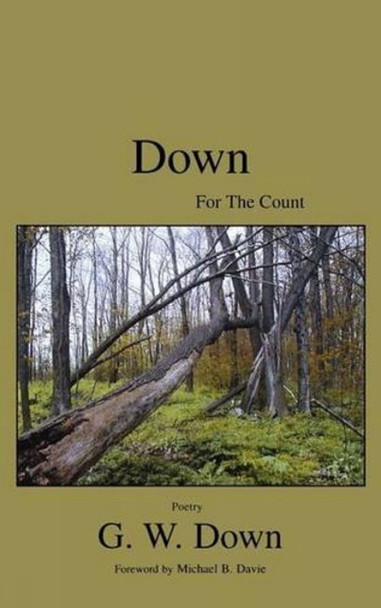 Down for the Count by G. W. Down 9780973195637