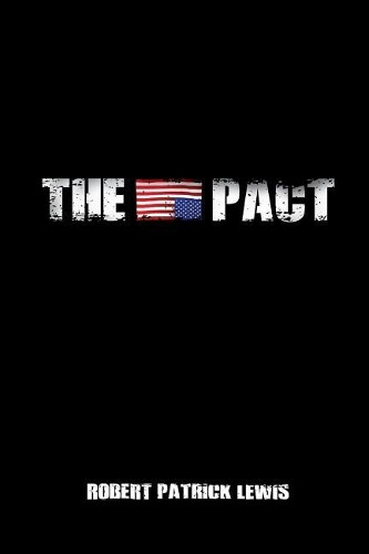 The Pact by Robert Patrick Lewis 9780985940461