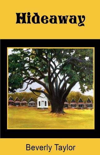 Hideaway: Fiction by Beverly Taylor 9780998487090
