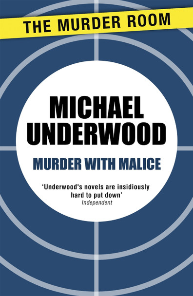 Murder with Malice by Michael Underwood 9781471908026