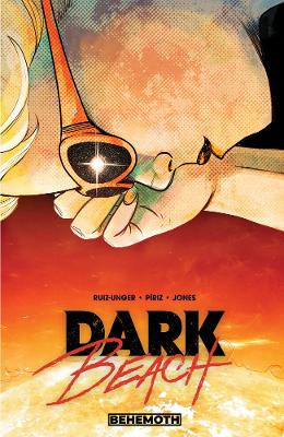 Dark Beach Vol. 1 Michael Ruiz-Unger 9781953414762