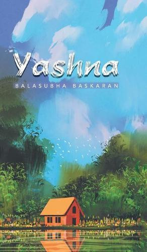 Yashna by Balasubha Baskaran 9781543701319