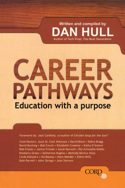 Career Pathways: Education With a Purpose by Daniel Hull 9781578374083