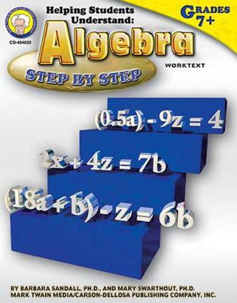 Helping Students Understand Algebra, Grades 7 - 12 by Dr Barbara R Sandall