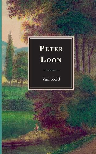 Peter Loon by Van Reid 9781608935307