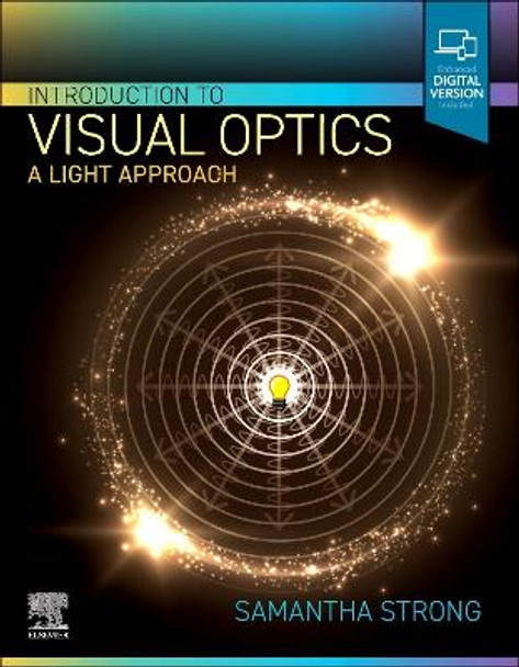 Introduction to Visual Optics: A Light Approach by Samantha Strong