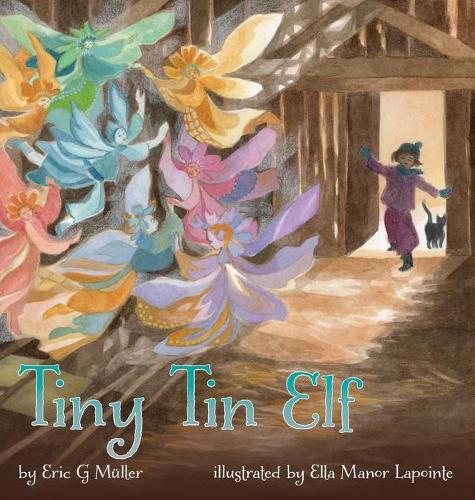 Tiny Tin Elf by Eric G Muller 9781734017045