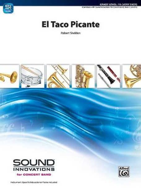 El Taco Picante: Conductor Score & Parts by Robert Sheldon