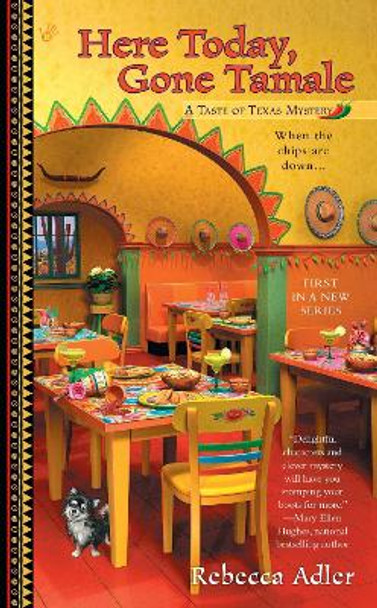 Here Today, Gone Tamale by Rebecca Adler