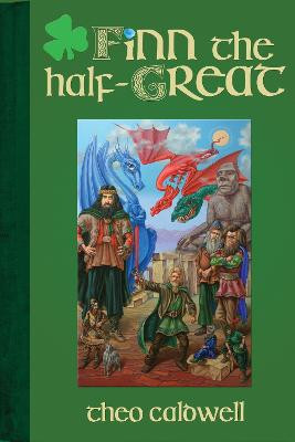 Finn the half-Great by Theo Caldwell