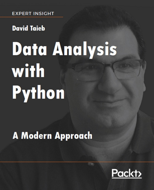 Data Analysis with Python: A Modern Approach by David Taieb 9781789950069