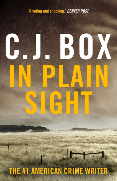 In Plain Sight by C.J. Box 9781837931941
