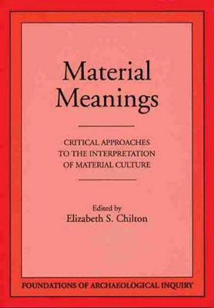 Material Meanings by Elizabeth Chilton