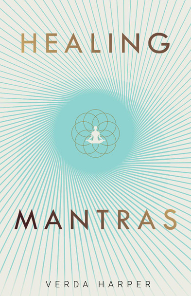 Healing Mantras by Verda Harper 9781913871192