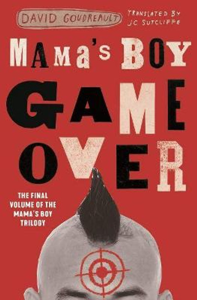 Mama's Boy Game Over Volume 3 by David Goudreault