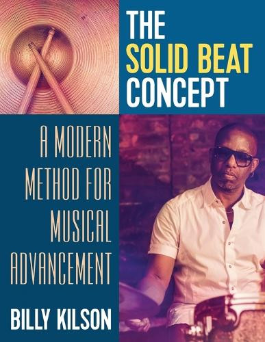 The Solid Beat Concept by Billy Kilson 9781935953852