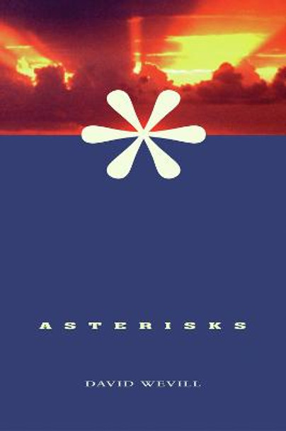 Asterisks by David Wevill