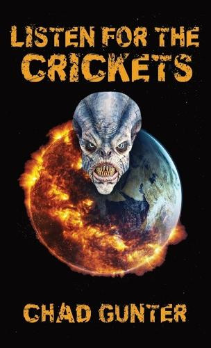 Listen for the Crickets by Chad E Gunter 9781958202050