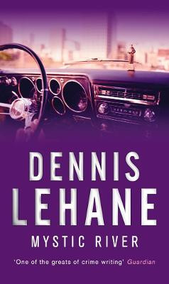 Mystic River Dennis Lehane 9780553818246