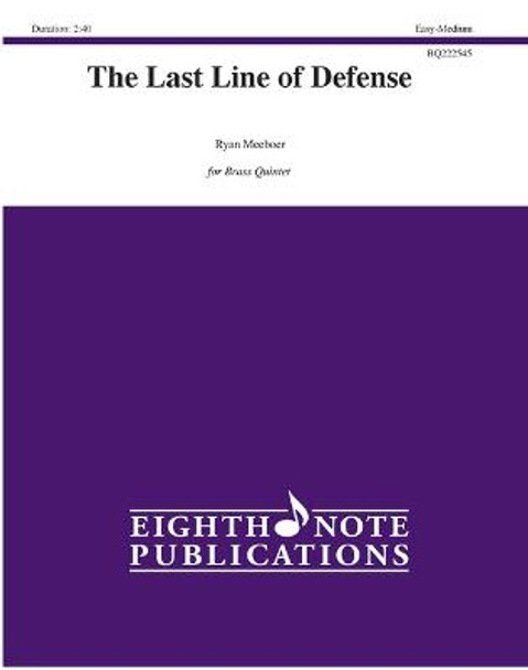 The Last Line of Defense: Score & Parts by Ryan Meeboer