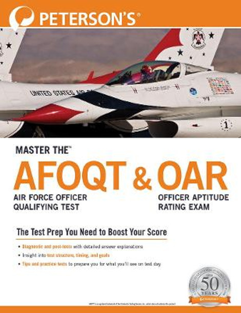 Master the (TM) Air Force Officer Qualifying Test (AFOQT) & Officer Aptitude Rating Exam (OAR) by Peterson's