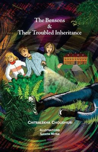 The Bensons & Their Troubled Inheritance by Chitralekha Choudhuri