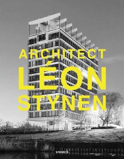 Léon Stynen Architect by Marc Dubois