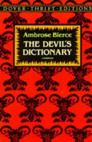The Devil's Dictionary by Ambrose Bierce 9780486275420