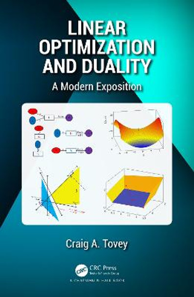 Linear Programming with Duals: A Modern Exposition by Craig A. Tovey