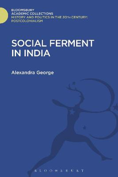 Social Ferment in India by Alexandra George