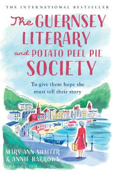 The Guernsey Literary and Potato Peel Pie Society by Annie Barrows