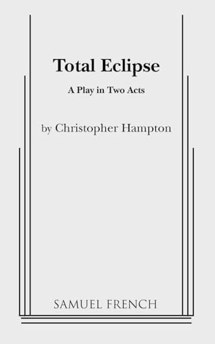 Total Eclipse by Christopher Hampton 9780573616921