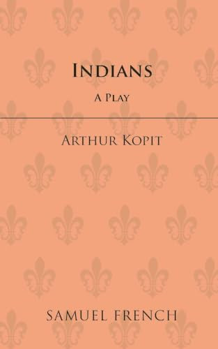 Indians by Kopit 9780573692376
