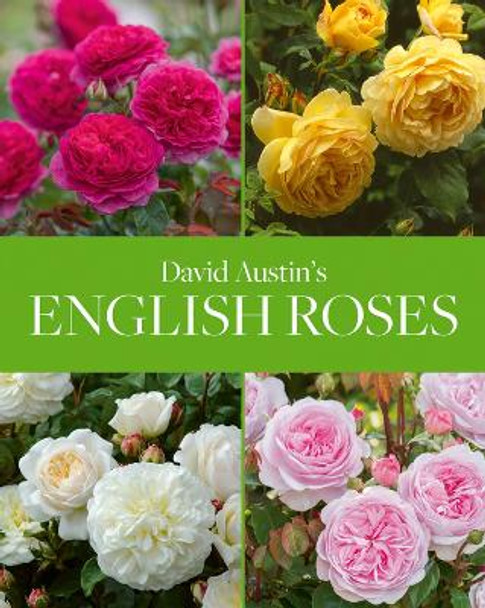 David Austin's English Roses by David Austin