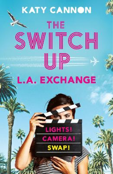 The Switch Up: L. A. Exchange by Katy Cannon