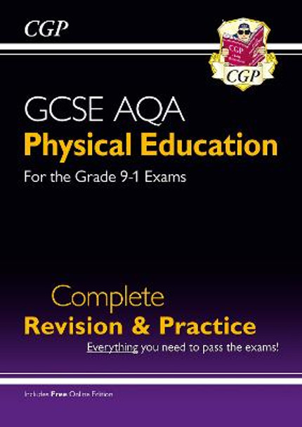 New Grade 9-1 GCSE Physical Education AQA Complete Revision & Practice (with Online Edition) by CGP Books