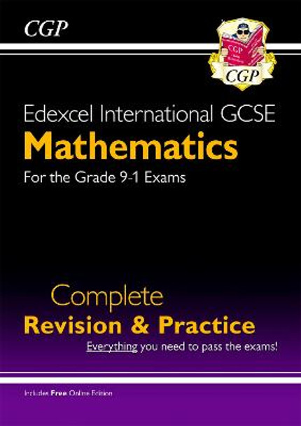 New Edexcel International GCSE Maths Complete Revision & Practice - Grade 9-1 (with Online Edition) by CGP Books