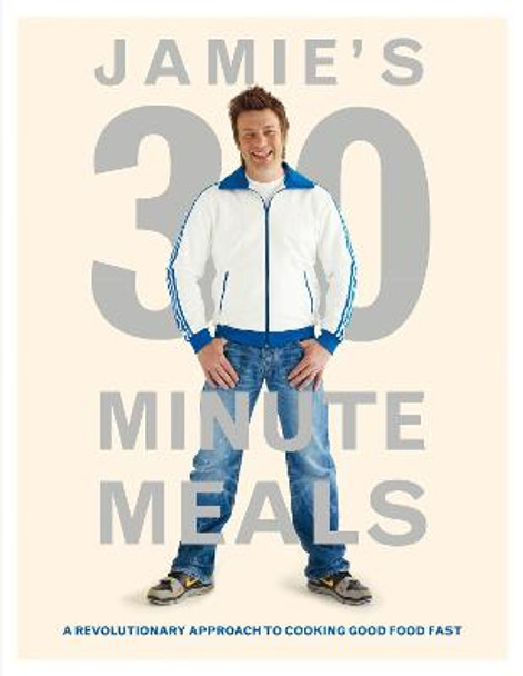 Jamie's 30-Minute Meals by Jamie Oliver