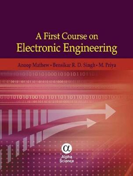 A First Course on Electronic Engineering by Mathew Anoop