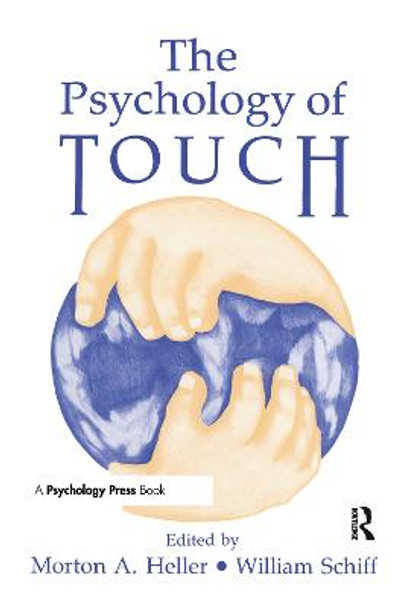 The Psychology of Touch by Morton A. Heller