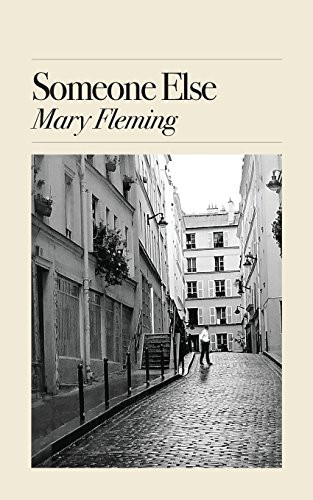 Someone Else by Mary Fleming 9780996029018