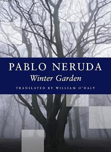 Winter Garden by Pablo Neruda 9781556591679